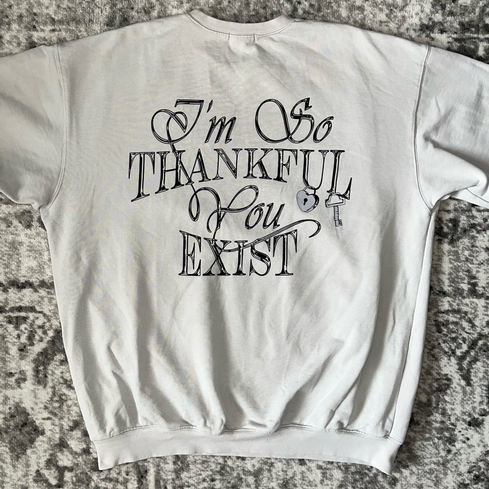The Mayfair Group Sweatshirt I’m So Thankful You Exist